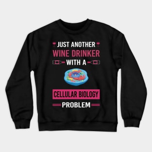 Wine Drinker Cell Cellular Biology Biologist Crewneck Sweatshirt
